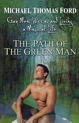 Immagine del venditore per The Path of the Green Man: Gay Men, Wicca, and Living a Magical Life (Paperback or Softback) venduto da BargainBookStores