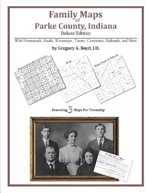 Seller image for Family Maps of Parke County, Indiana, Deluxe Edition (Paperback or Softback) for sale by BargainBookStores