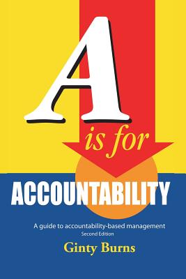 Imagen del vendedor de A is for Accountability: A Guide to Accountability-Based Management (Paperback or Softback) a la venta por BargainBookStores