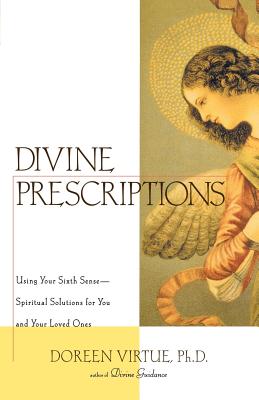 Image du vendeur pour Divine Prescriptions: Spiritual Solutions for You and Your Loved Ones (Paperback or Softback) mis en vente par BargainBookStores