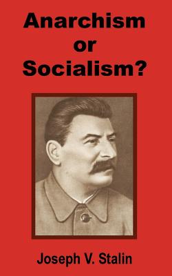 Imagen del vendedor de Anarchism or Socialism? (Paperback or Softback) a la venta por BargainBookStores