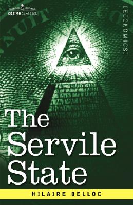 Imagen del vendedor de The Servile State (Paperback or Softback) a la venta por BargainBookStores