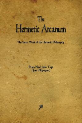 Bild des Verkufers fr The Hermetic Arcanum (Paperback or Softback) zum Verkauf von BargainBookStores