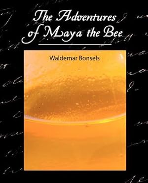 Bild des Verkufers fr The Adventures of Maya the Bee (Paperback or Softback) zum Verkauf von BargainBookStores