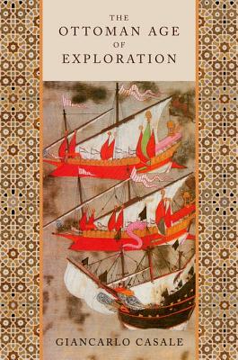 Seller image for The Ottoman Age of Exploration (Paperback or Softback) for sale by BargainBookStores