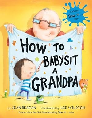 Seller image for How to Babysit a Grandpa (Hardback or Cased Book) for sale by BargainBookStores