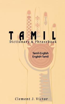 Imagen del vendedor de Tamil-English/English-Tamil Dictionary & Phrasebook: Romanized (Paperback or Softback) a la venta por BargainBookStores