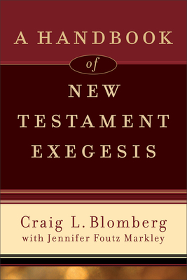 Imagen del vendedor de A Handbook of New Testament Exegesis (Paperback or Softback) a la venta por BargainBookStores