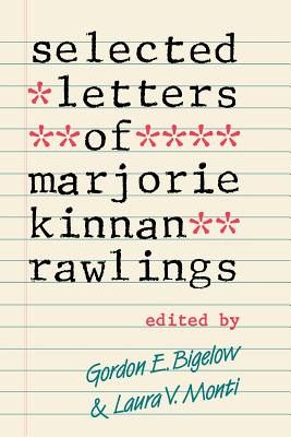 Image du vendeur pour Selected Letters of Marjorie Kinnan Rawlings (Paperback or Softback) mis en vente par BargainBookStores