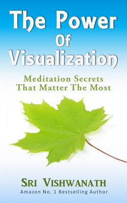 Seller image for The Power of Visualization: Meditation Secrets That Matter the Most (Paperback or Softback) for sale by BargainBookStores