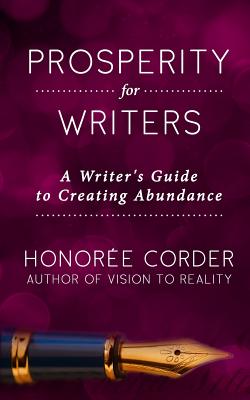 Immagine del venditore per Prosperity for Writers: A Writer's Guide to Creating Abundance (Paperback or Softback) venduto da BargainBookStores