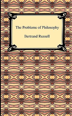 Image du vendeur pour The Problems of Philosophy (Paperback or Softback) mis en vente par BargainBookStores