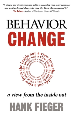 Seller image for Behavior Change: A View from the Inside Out (Paperback or Softback) for sale by BargainBookStores