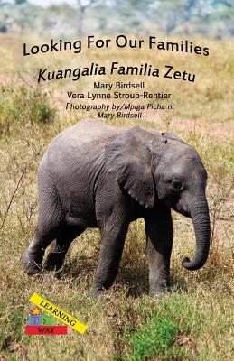Seller image for Looking for Our Families/Kuangalia Famila Zetu (Paperback or Softback) for sale by BargainBookStores