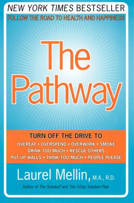 Imagen del vendedor de The Pathway: Follow the Road to Health and Happiness (Paperback or Softback) a la venta por BargainBookStores