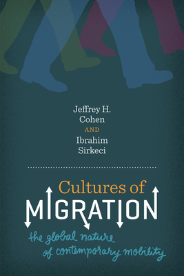 Bild des Verkufers fr Cultures of Migration: The Global Nature of Contemporary Mobility (Paperback or Softback) zum Verkauf von BargainBookStores