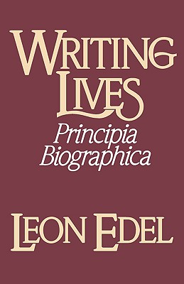 Imagen del vendedor de Writing Lives: Principia Biographica (Paperback or Softback) a la venta por BargainBookStores