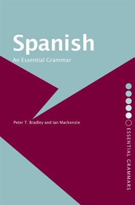 Immagine del venditore per Spanish: An Essential Grammar (Paperback or Softback) venduto da BargainBookStores