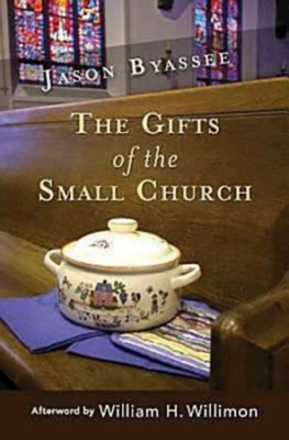 Bild des Verkufers fr The Gifts of the Small Church (Paperback or Softback) zum Verkauf von BargainBookStores