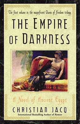 Imagen del vendedor de The Empire of Darkness: A Novel of Ancient Egypt (Paperback or Softback) a la venta por BargainBookStores