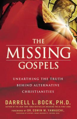 Immagine del venditore per The Missing Gospels: Unearthing the Truth Behind Alternative Christianities (Paperback or Softback) venduto da BargainBookStores