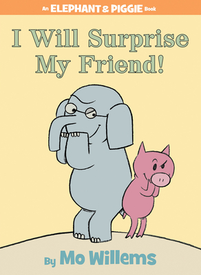 Seller image for I Will Surprise My Friend! (Hardback or Cased Book) for sale by BargainBookStores