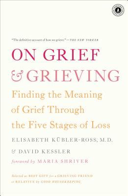 Image du vendeur pour On Grief & Grieving: Finding the Meaning of Grief Through the Five Stages of Loss (Paperback or Softback) mis en vente par BargainBookStores