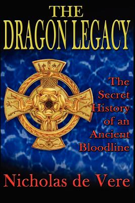 Seller image for The Dragon Legacy: The Secret History of an Ancient Bloodline (Paperback or Softback) for sale by BargainBookStores