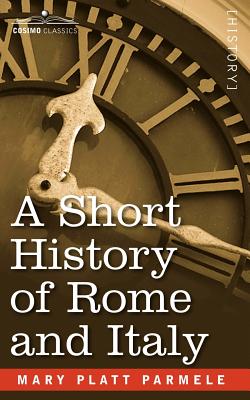 Bild des Verkufers fr A Short History of Rome and Italy (Paperback or Softback) zum Verkauf von BargainBookStores