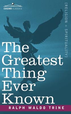 Imagen del vendedor de The Greatest Thing Ever Known (Paperback or Softback) a la venta por BargainBookStores