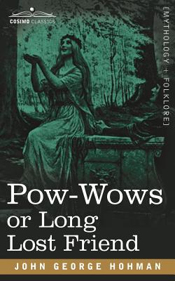 Bild des Verkufers fr POW-Wows or Long Lost Friend (Paperback or Softback) zum Verkauf von BargainBookStores