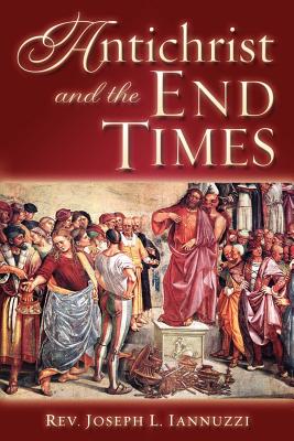 Immagine del venditore per Antichrist and the End Times (Paperback or Softback) venduto da BargainBookStores