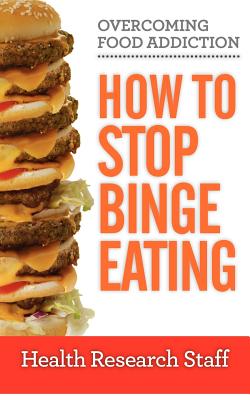 Seller image for Overcoming Food Addiction: How to Stop Binge Eating (Paperback or Softback) for sale by BargainBookStores