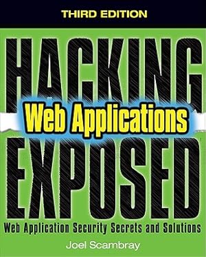 Immagine del venditore per Hacking Exposed Web Applications: Web Application Security Secrets and Solutions (Paperback or Softback) venduto da BargainBookStores