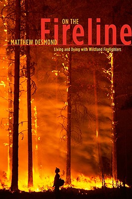 Seller image for On the Fireline: Living and Dying with Wildland Firefighters (Paperback or Softback) for sale by BargainBookStores