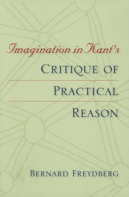 Imagen del vendedor de Imagination in Kant's Critique of Practical Reason (Paperback or Softback) a la venta por BargainBookStores