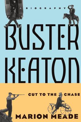 Seller image for Buster Keaton: Cut to the Chase, a Biography (Paperback or Softback) for sale by BargainBookStores