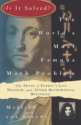 Immagine del venditore per The World's Most Famous Math Problem: The Proof of Fermat's Last Theorem and Other Mathematical Mysteries (Paperback or Softback) venduto da BargainBookStores