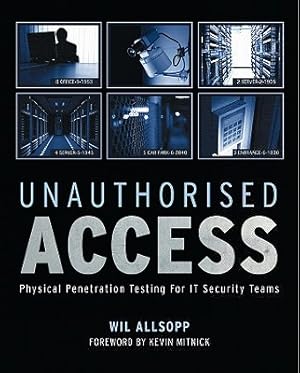 Immagine del venditore per Unauthorised Access: Physical Penetration Testing for IT Security Teams (Paperback or Softback) venduto da BargainBookStores