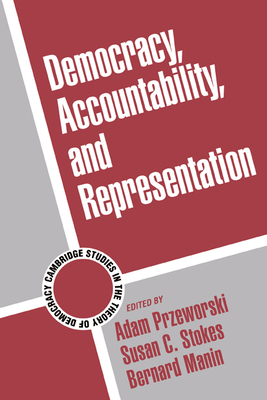 Imagen del vendedor de Democracy, Accountability, and Representation (Paperback or Softback) a la venta por BargainBookStores