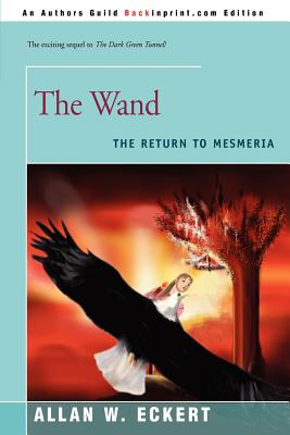 Bild des Verkufers fr The Wand: The Return to Mesmeria (Paperback or Softback) zum Verkauf von BargainBookStores
