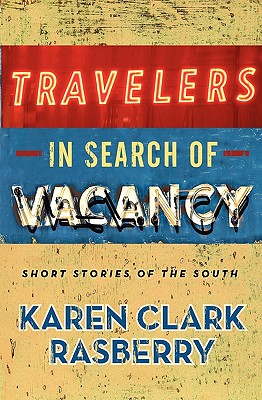 Seller image for Travelers in Search of Vacancy: Short Stories of the South (Paperback or Softback) for sale by BargainBookStores