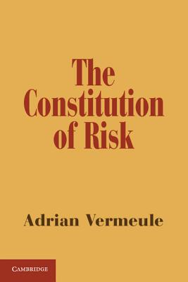 Bild des Verkufers fr The Constitution of Risk (Paperback or Softback) zum Verkauf von BargainBookStores