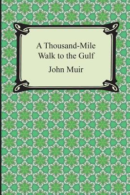 Bild des Verkufers fr A Thousand-Mile Walk to the Gulf (Paperback or Softback) zum Verkauf von BargainBookStores