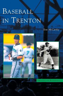 Image du vendeur pour Baseball in Trenton (Hardback or Cased Book) mis en vente par BargainBookStores