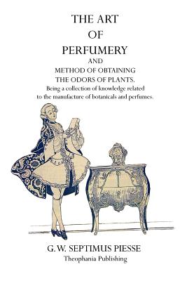Immagine del venditore per The Art of Perfumery (Paperback or Softback) venduto da BargainBookStores