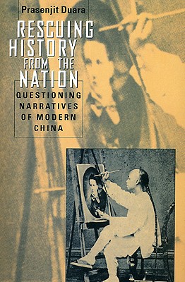 Seller image for Rescuing History from the Nation: Questioning Narratives of Modern China (Paperback or Softback) for sale by BargainBookStores