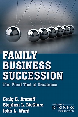 Bild des Verkufers fr Family Business Succession: The Final Test of Greatness (Paperback or Softback) zum Verkauf von BargainBookStores