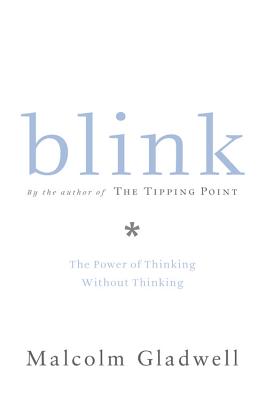 Imagen del vendedor de Blink: The Power of Thinking Without Thinking (Hardback or Cased Book) a la venta por BargainBookStores