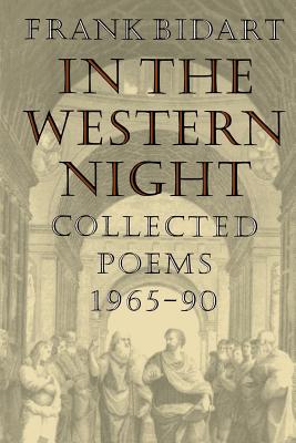 Immagine del venditore per In the Western Night: Collected Poems 1965-90 (Paperback or Softback) venduto da BargainBookStores
